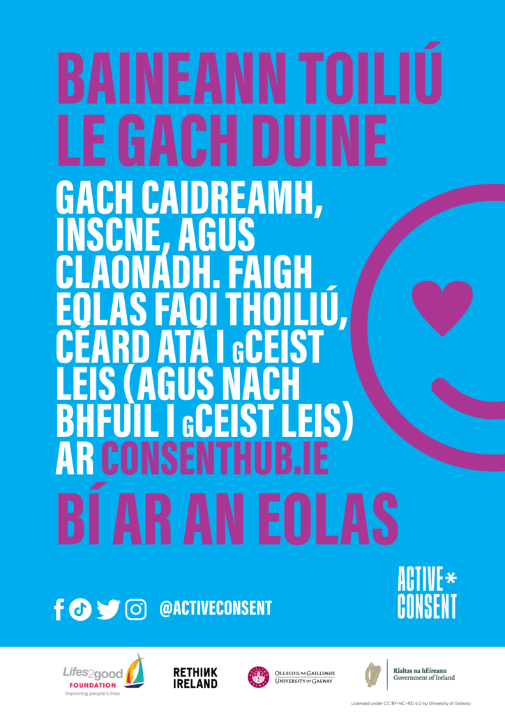 Irish-language Active* Consent poster headed ‘Baineann toiliú le gach duine’, with a purple smiling face on a blue background.