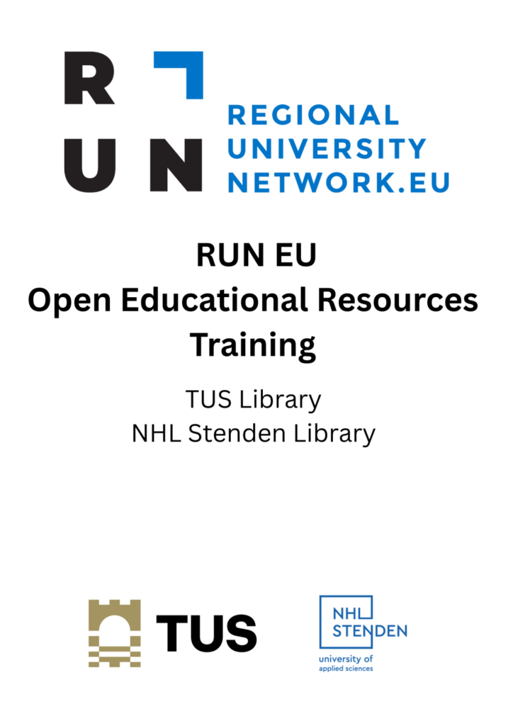 Cover of RUN-EU Open Educational Resources Training, with RUN-EU, TUS Library and NHL Stenden Library names and logos.